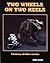 Two Wheels on Two Reels: A ...