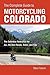 The Complete Guide to Motorcycling Colorado by Steve Farson