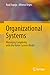 Organizational Systems: Managing Complexity with the Viable System Model