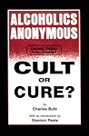 Alcoholics Anonymous by Charles Bufe Alcoholics Anonymous by Charles Bufe