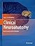 Clinical Neuroanatomy by Hans J. ten Donkelaar