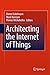 Architecting the Internet of Things by Uckelmann