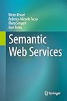 Semantic Web Services Semantic Web Services