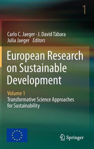 European Research on Sustainable Development: Volume 1: Transformative Science Approaches for Sustainability
