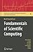 Fundamentals of Scientific Computing (Texts in Computational Science and Engineering, 8)