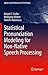 Statistical Pronunciation Modeling for Non-Native Speech Processing (Signals and Communication Technology)