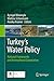 Turkey's Water Policy: National Frameworks and International Cooperation