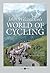 John Wilcockson's World of Cycling by John Wilcockson