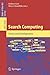 Search Computing: Trends and Developments (Lecture Notes in Computer Science, 6585)