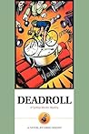 Deadroll: A Cycli...
