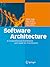 Software Architecture: A Comprehensive Framework and Guide for Practitioners
