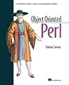 Object Oriented Perl: A Comprehensive Guide to Concepts and Programming Techniques Object Oriented Perl: A Comprehensive Guide to Concepts and Programming Techniques