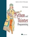 Python and Tkinter Programming Python and Tkinter Programming