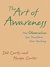 The Art of Awareness: How Observation Can Transform Your Teaching