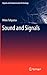 Sound and Signals (Signals and Communication Technology)