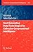 Next Generation Data Technologies for Collective Computational Intelligence (Studies in Computational Intelligence, 352)