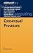 Consensual Processes (Studies in Fuzziness and Soft Computing, 267)