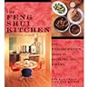 The Feng Shui Kitchen: The Philosopher's Guide to Cooking and Eating