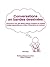 Conversations En Bandes Dessinees: Interactions Avec Des Eleves Atteints D'Autisme Ou D'Autres Troubles Apparentes Par Le Biais D'Illustrations En Couleurs (French Edition)