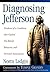 Diagnosing Jefferson: Evide...