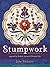 Stumpwork & Goldwork Embroi...