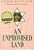 An Unpromised Land by Leon Gettler