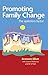 Promoting Family Change: The optimism factor