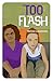 Too Flash by Melissa Lucashenko