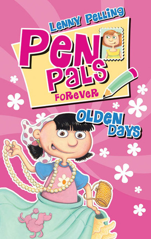 Pen Pals Forever: Olden Days