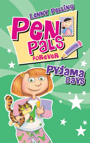 Pen Pals Forever: Pyjama Days