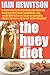 The Huey Diet