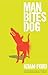 Man Bites Dog by Adam Ford