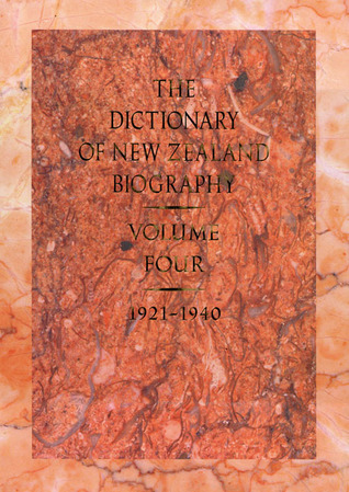 Dictionary of New Zealand Biography: Volume 4: 1921–1940