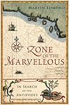 Zone of the Marvellous by Martin Edmond