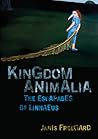 Kingdom Animalia by Janis Freegard