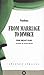 From Marriage to Divorce: Four One-Act Plays (Oberon Modern Playwrights)