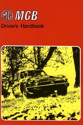 MG MGB Driver"s Handbook