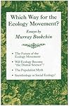 Which Way for the Ecology Movement? Essays by Murray Bookchin