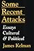Some Recent Attacks: Essays...