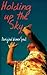 Holding Up the Sky by Magabala Books Staff