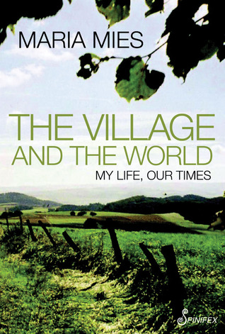 The Village and the World: My Life, Our Times (Paperback)
