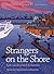 Strangers on the Shore: Ear...