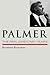 Palmer: The Parliamentary Years