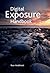 Digital Exposure Handbook
