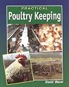 Practical Poultry Keeping Practical Poultry Keeping