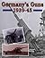 Germany's Guns 1939-45