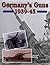 Germany's Guns 1939-45