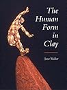 The Human Form in Clay The Human Form in Clay
