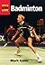 Badminton: Skills of the Game
