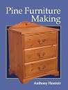 Pine Furniture Making Pine Furniture Making